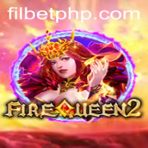 Exploring the Thrills of FireQueen2: A Comprehensive Guide